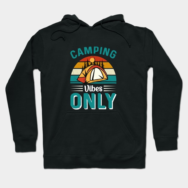 Camping Vibes Only Hoodie by Pacesyte